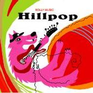 Rolly Music/Hillpop