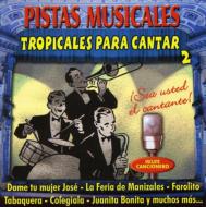 Orquesta La Fabulosa/Tropicales Para Cantar V.2