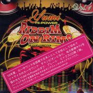Yumi Hi-power/Riddim On Rims 100% Dub Plate Mix Vol.1 (Ltd)