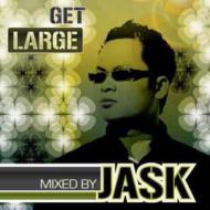 Dj Jask/Get Large Vol.3