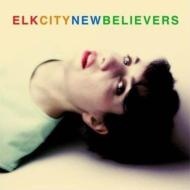 ELK CITY/New Believers (Digi)