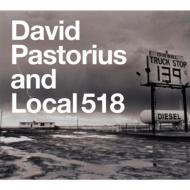 David Pastorius & Local 518