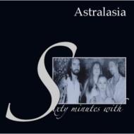 Astralasia/Sixty Minutes With