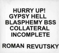 Roman Revutsky/Incomplete