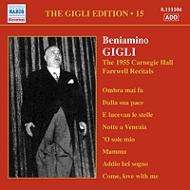 Tenor Collection/Beniamino Gigli The Gigli Edition Vol.15-carnegie Hall Farewell Recitals