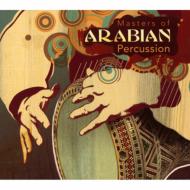 Masters Of Arabian Percussion