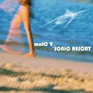 Matc (西村麻聡)/Sonic Resort