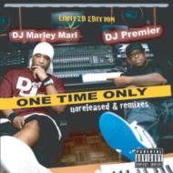 One Time Only: Un Released & Remixes
