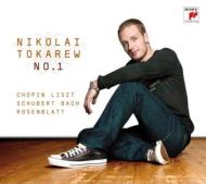 Tokarev: No.1-chopin, Liszt, Schubert, Bach, Rosenblatte