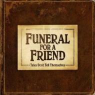 Funeral For A Friend/Tales Don't Tell Themselves