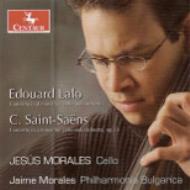 サン＝サーンス：チェロ協奏曲第１番、ラロ：チェロ協奏曲、他　J.モラレス（vc）フィルハルモニア・ブルガリカ