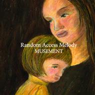 Random Access Melody