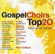 Various/Gospel Choirs Top 20 Songs Of The Century