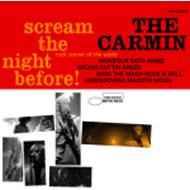 the Carmin/Scream The Night Before