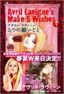 Avril Lavigne�fs Make 5 Wishes