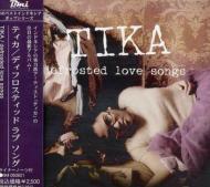 Tika/Defrosted Love Songs