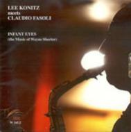 Lee Konitz / Claudio Fasoli/Infant Eyes