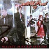 Welcome To My Bad Behavior