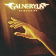 GALNERYUS/Everlasting