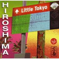 Hiroshima/Little Tokyo