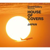 Grand Gallery Presents: House Of Covers: Japan