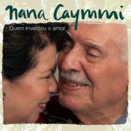 Nana Caymmi/Quem Inventou O Amor