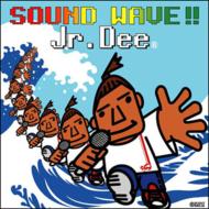 Junior Dee/Sound Wave