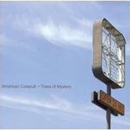 American Catapult/Trees Of Mystery