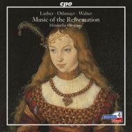 Renaissance Classical/Music Of The Reformation-songs Of Luther J. walter Othmayr Himlische Cantore