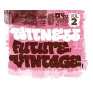 Various/Witness Future Vintage Vol.2