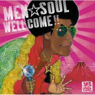 MENSOUL/Well Come!!