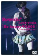 Sowelu Live Tour [be Happy 2006]