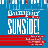 Bumpin`At The Sunside!
