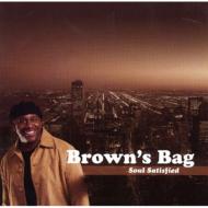 Brown's Bag/Soul Satisfied