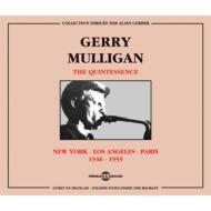 Gerry Mulligan/Quintessence / New York Los Angeles Paris 1946-55