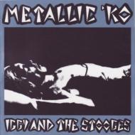 Iggy  The Stooges/Metallic K O (Rmt)