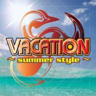 Vacation-Summer Style-