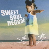 Sweet Soul Reggae