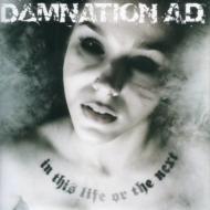 Damnation Ad/In This Life Of The Next