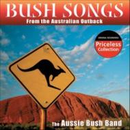 Aussie Bush Band/Bush Songs From The Australian