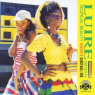 Various/Luire Presents Tropical Beauty - Massive B Dancehall Mix (Ltd)