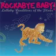 Rockabye Baby: Lullaby Renditions Of Pixies