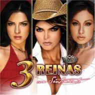 Tres Reinas Con Sentimiento