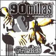 Various/90 Millas  Friends Remix Album 2007
