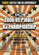 Dmc 2006 Us Finals Dj Championship