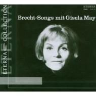 Soprano Collection/Brecht Songs-weill Werzlau Eisler Etc： G. mayz(S)
