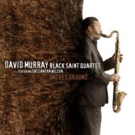 David Murray / Black Saint/Sacred Ground Feat. cassandra Wilson