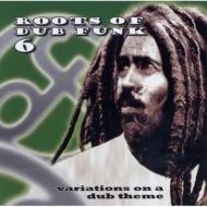 Various/Roots Of Dub Funk Vol.6