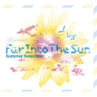 Rf Presents Far Into The Sun Summer Selection