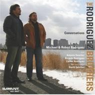 Rodriguez Brothers/Conversations